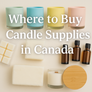 Where to buy candle supplies in canada