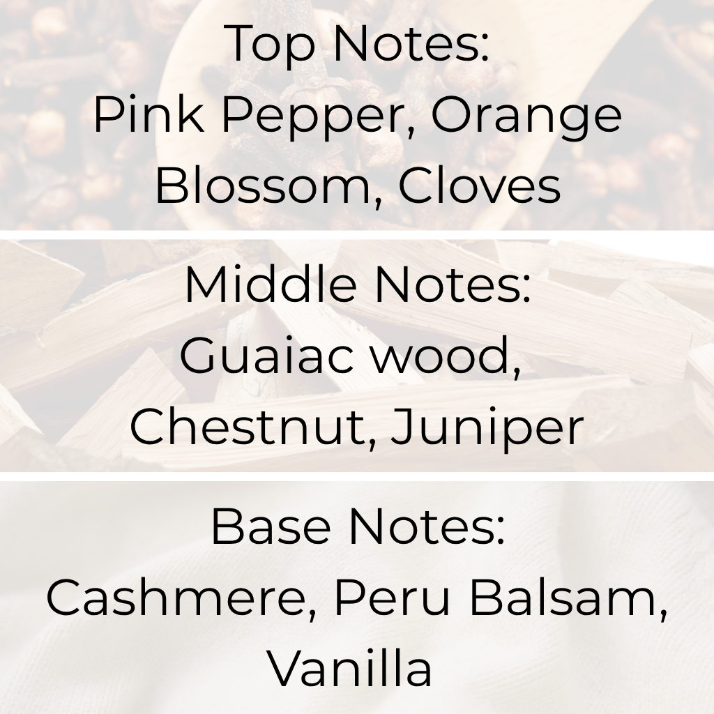 By The Fire fragrance oil scent notes – pink pepper, orange blossom, cloves top; guaiac wood, chestnut, juniper middle; cashmere, Peru balsam, vanilla base. Premium fragrance oils in Canada for candles and wax melts.